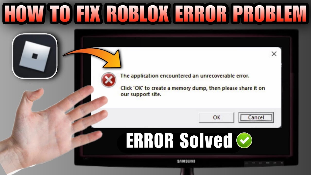 Fix The Application Encountered An Unrecoverable Error Roblox 